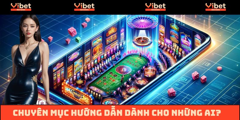 Chuyên mục hướng đến những đối tượng nào?
