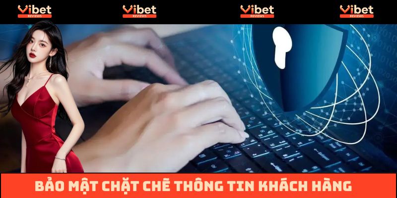 Cơ chế bảo mật chặt chẽ
