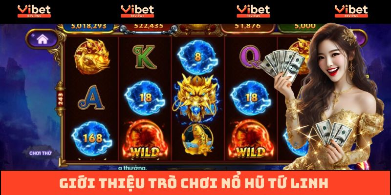 Giới thiệu tựa game nổ hũ tứ linh