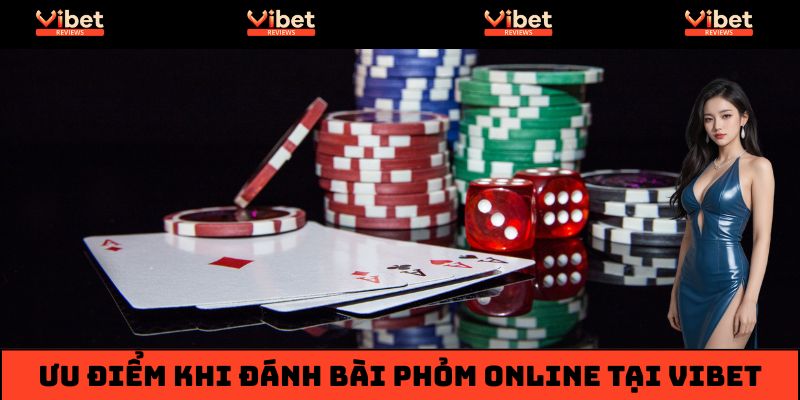 Đánh bài phỏm online Vibet - Lựa chọn giải trí hàng đầu