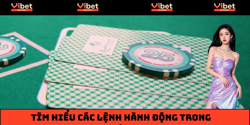 Tìm hiểu các lệnh hành động trong Liêng